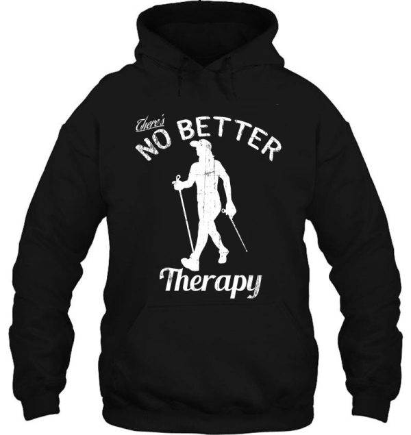 theres no better therapy than hiking in the mountains hoodie