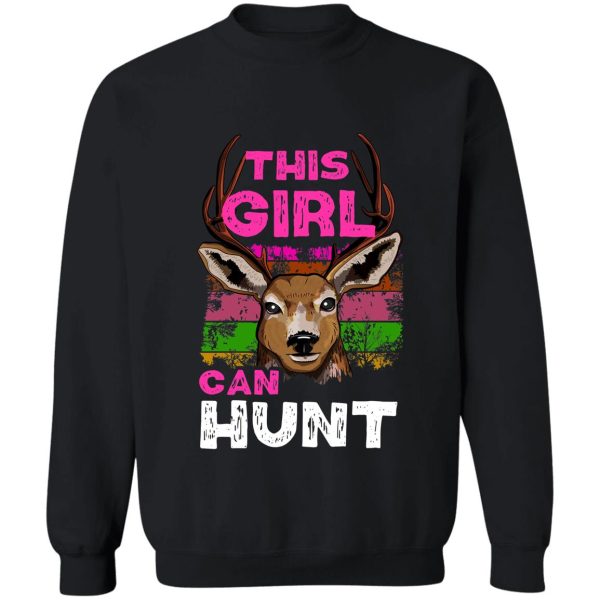 this girl can hunt - girl buck hunter gift - black version sweatshirt