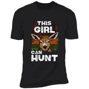 this girl can hunt - girl buck hunting gift shirt