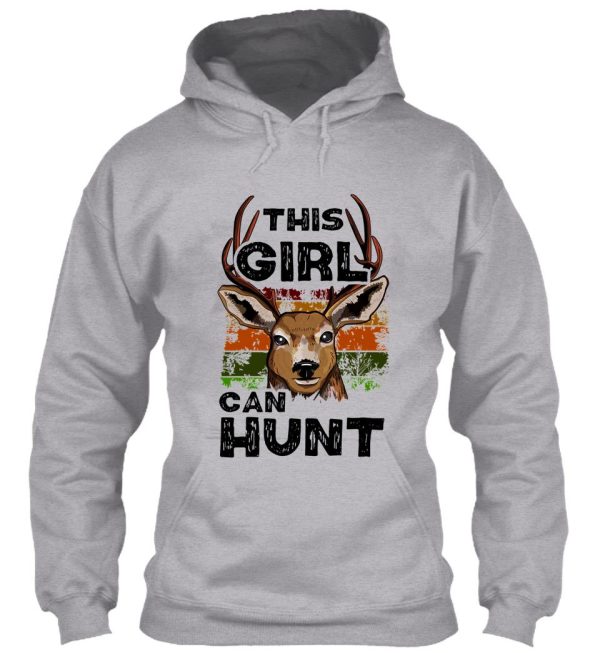 this girl can hunt - girl hunter gift hoodie