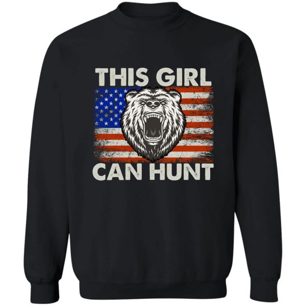 this girl can hunt girls boys women american flag funny sweatshirt