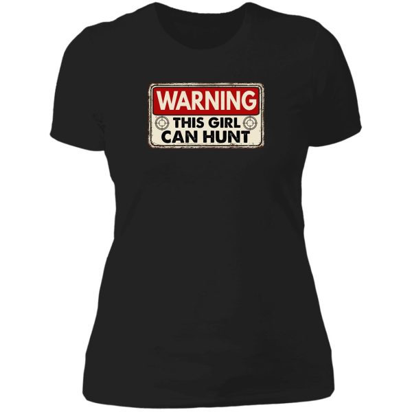 this girl can hunt girls boys women warning funny lady t-shirt