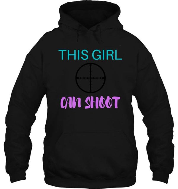 this girl can hunt hoodie