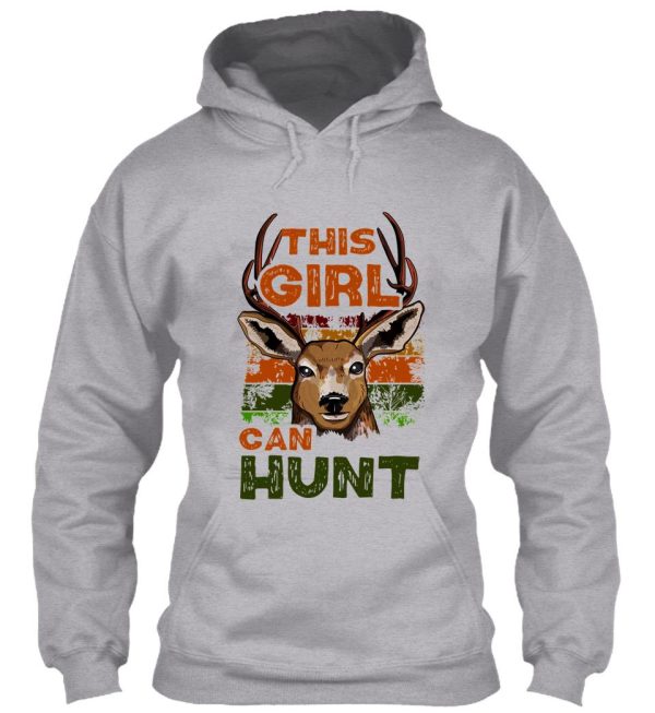 this girl can hunt - venison huntingfor girl gift hoodie