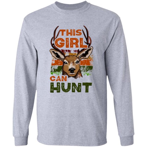 this girl can hunt - venison huntingfor girl gift long sleeve