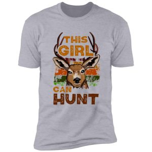 this girl can hunt - women hunter gift shirt