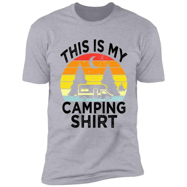 this is my camping shirt