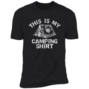 this is my camping shirt bright shirt