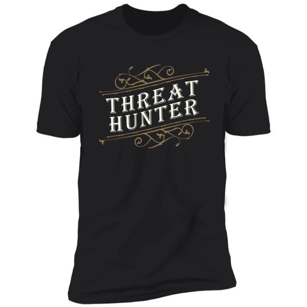 threat hunter shirt