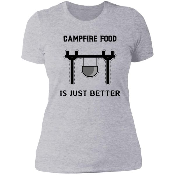 thru hiker tees - campfire food is just better lady t-shirt