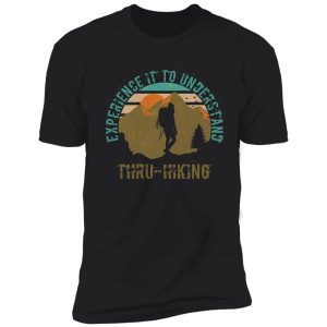 thru-hikers design, experience it to understand. also nice as a gift if you know someone who loves thru hiking. shirt