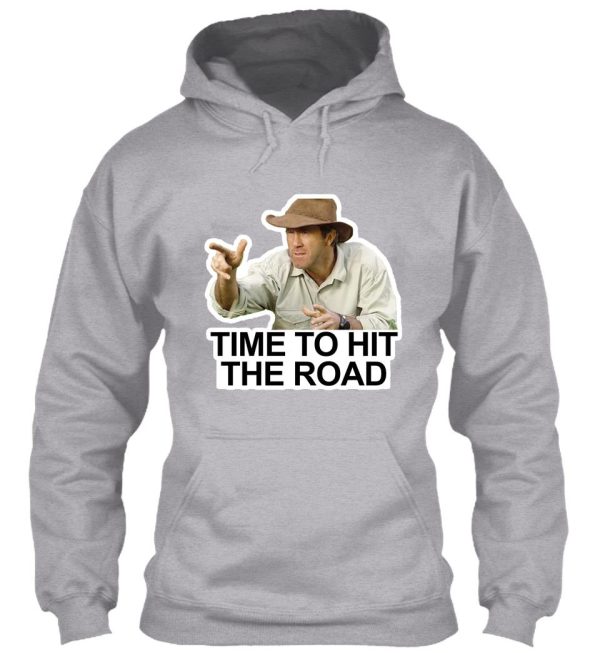 time to hit the road 6 hoodie