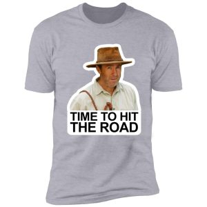 time to hit the road shirt