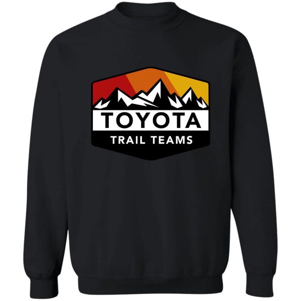 toyota trail teams colors mountain badge (unofficial) sweatshirt
