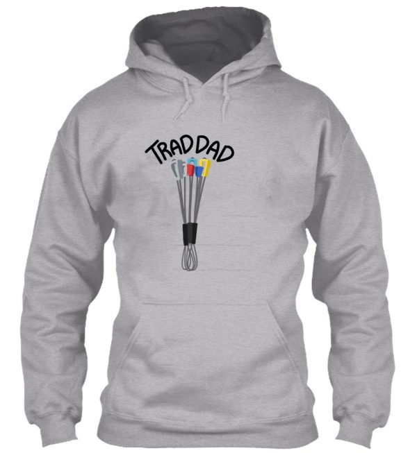 trad dad design 2.0 hoodie