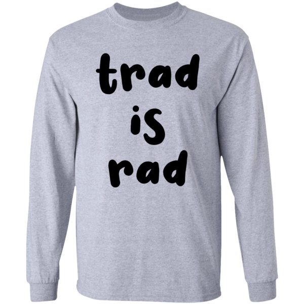 trad is rad - funny trad rock climbing stickert-shirt long sleeve