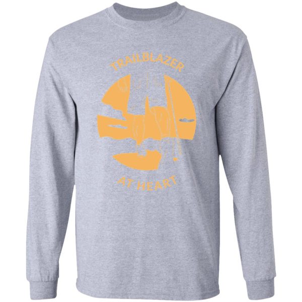 trailblazer at heart long sleeve