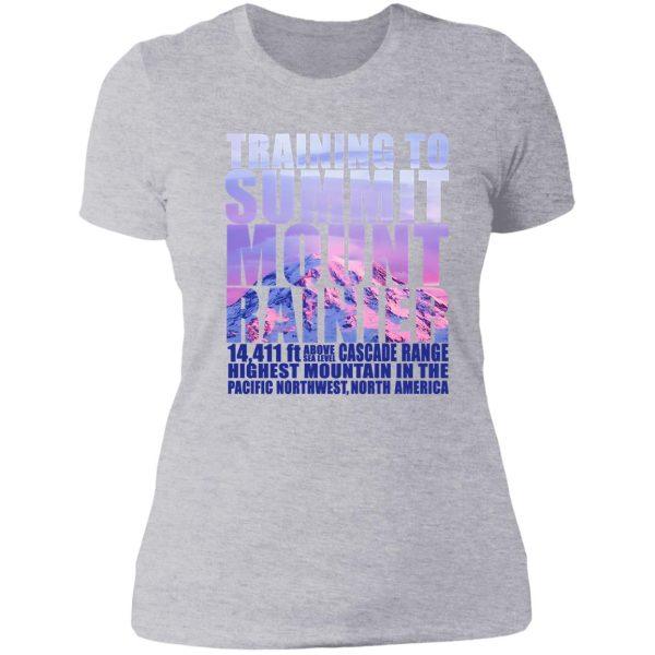 training to summit mount rainier lady t-shirt