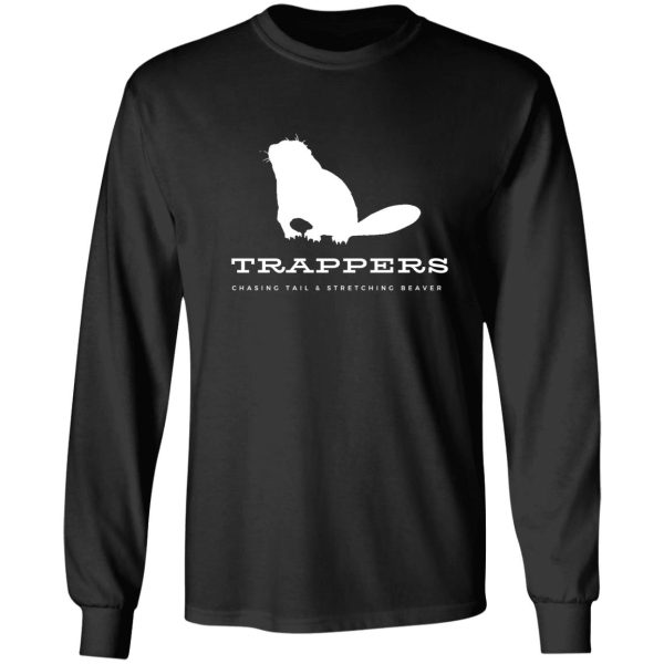 trappers - chasing tail & stretching beaver long sleeve