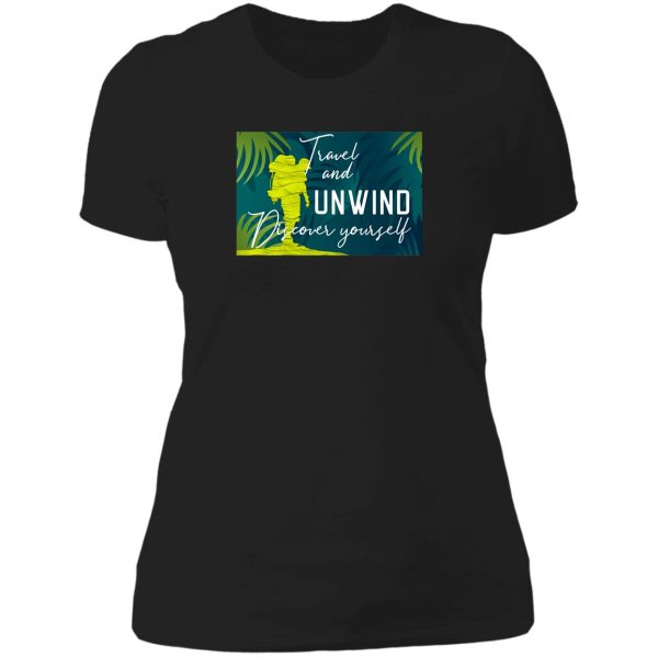 travel and unwind lady t-shirt