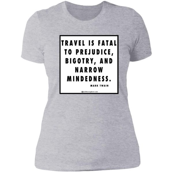 travel - mark twain quote lady t-shirt