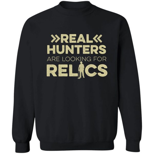 treasure hunting a detectorist funny sweatshirt