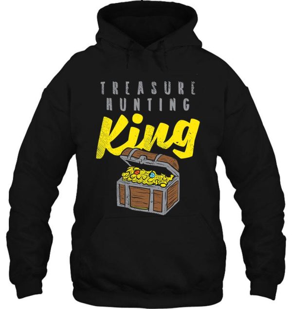 treasure hunting king funny natural hoodie
