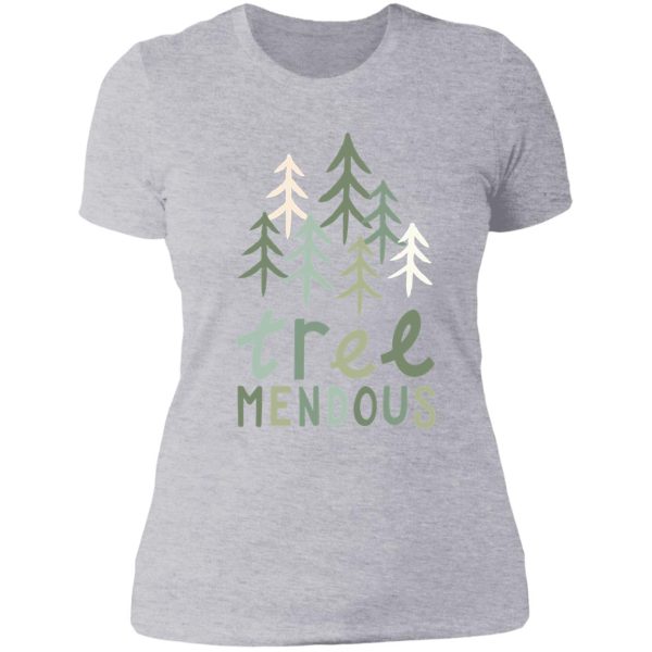 tree-mendous lady t-shirt