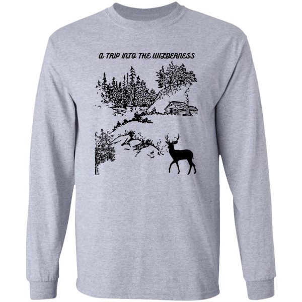 trip into the wilderness long sleeve