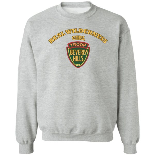 troop beverly hills - real wilderness girl sweatshirt