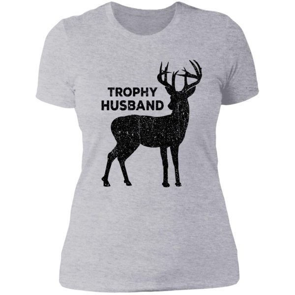 trophy husband deer hunting lady t-shirt