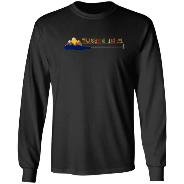 tuning in - nature and music long sleeve