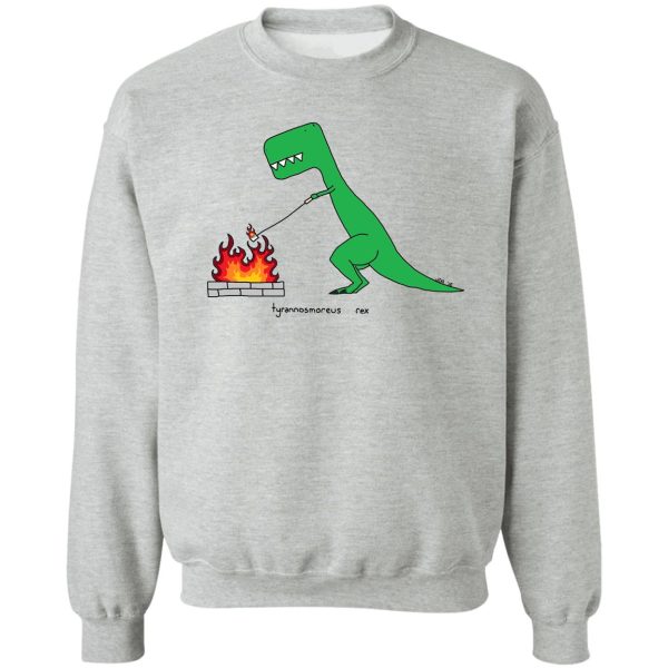 tyrannosmoreus rex sweatshirt