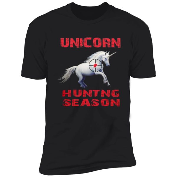 unicorn hunting season shirt