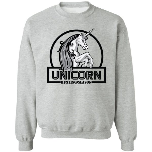 unicorn hunting season sweatshirt