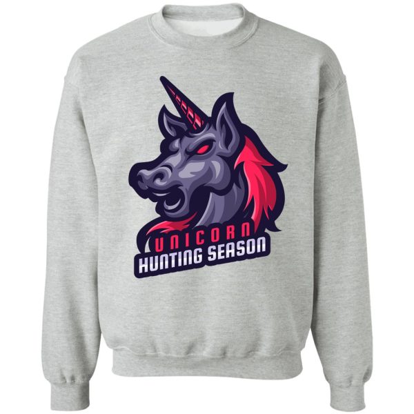 unicorn hunting season sweatshirt