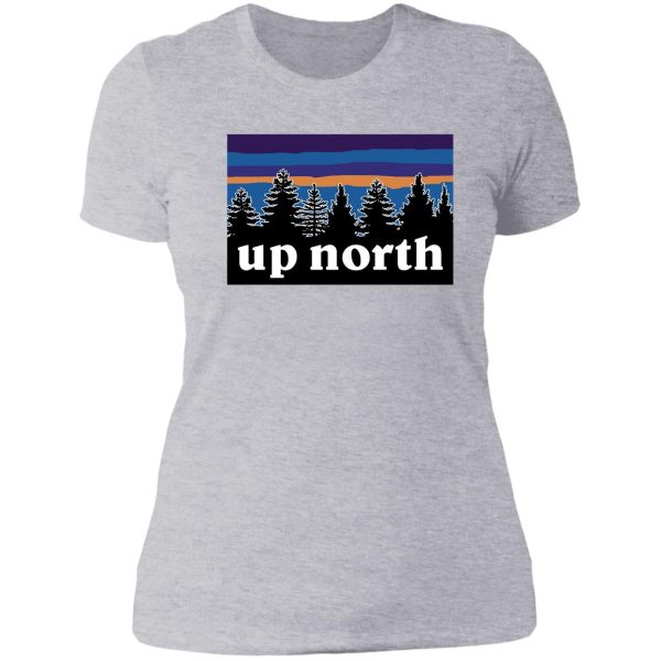 up north lady t-shirt