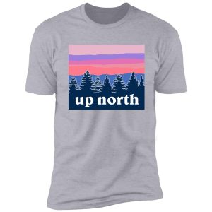 up north shirt