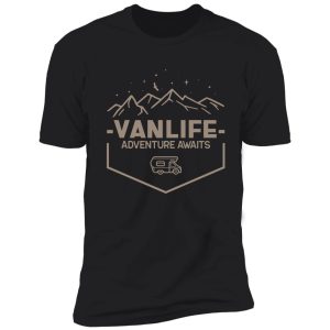vanlife adventure awaits shirt