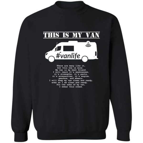 vanlife creed - sprinter g2 sweatshirt