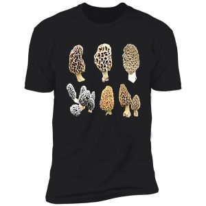variety of morel mushrooms shirt