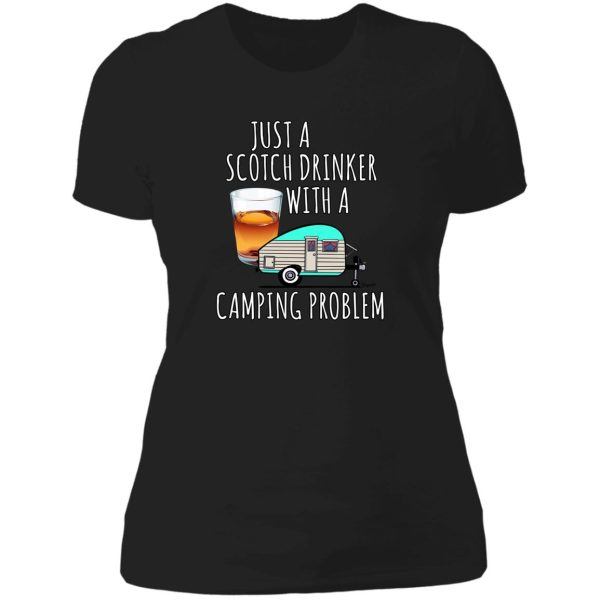 vintage camper scotch drinker with a camping problem lady t-shirt