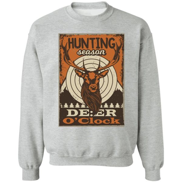 vintage poster with illustration deer hunting season is now open deer oclock fast food deer hunting sweatshirt