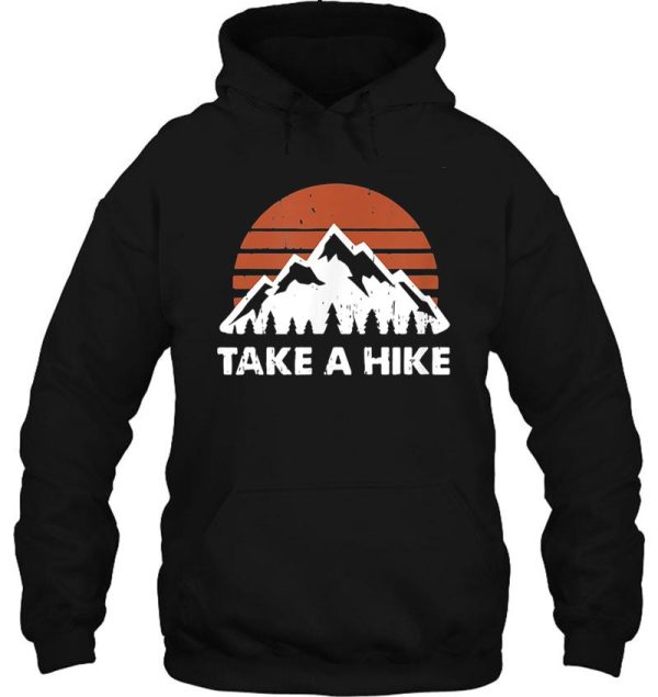 vintage take a hike outdoors nature hiking lover hoodie