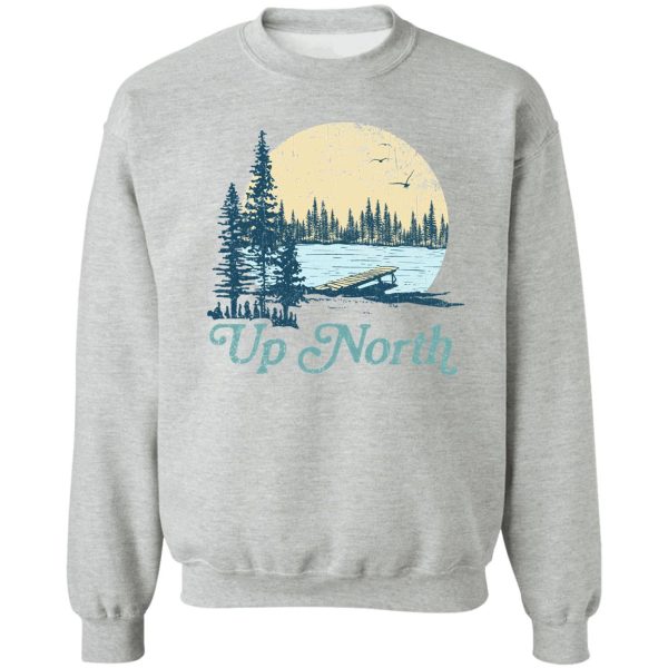 vintage up north lake sweatshirt