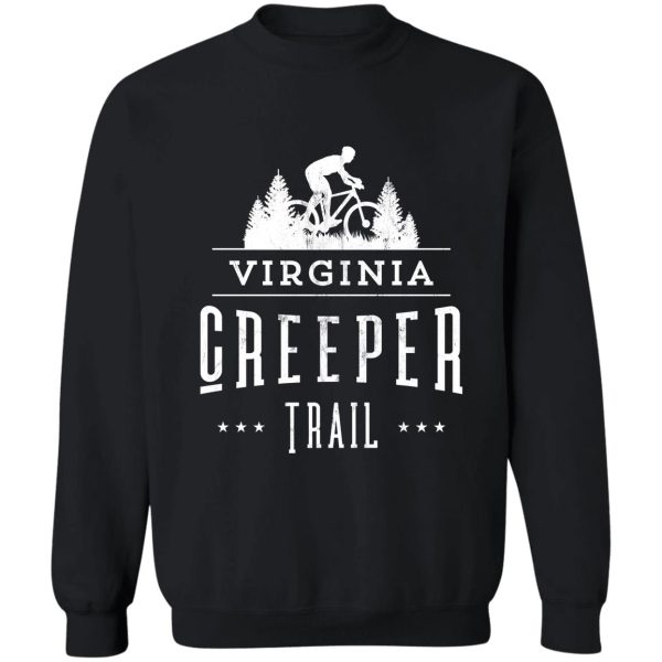 virginia creeper trail sweatshirt