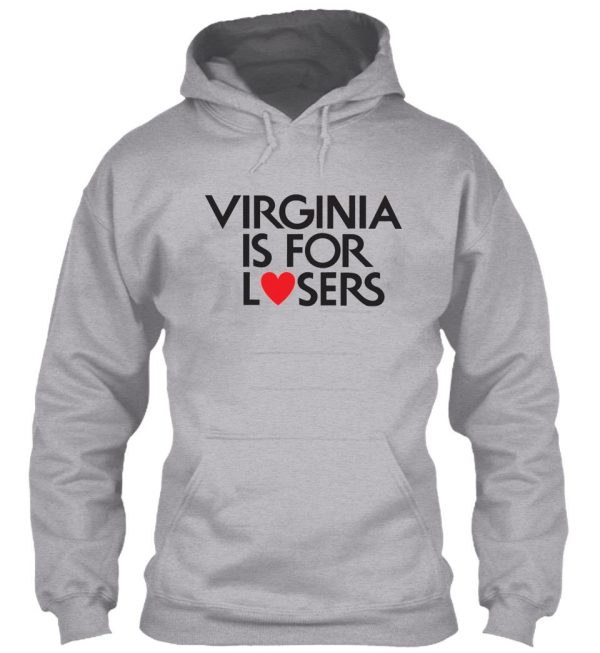 virginia is for losers hoodie