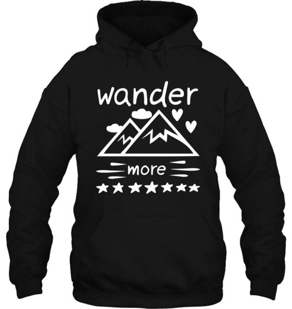 wander more hoodie