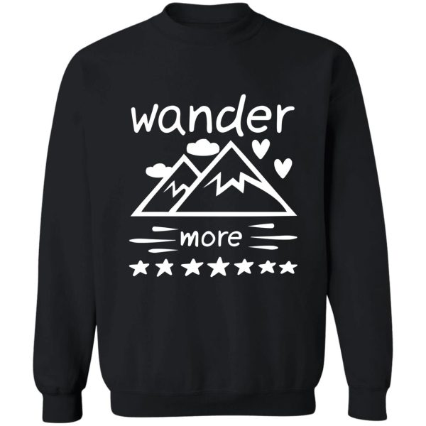 wander more sweatshirt