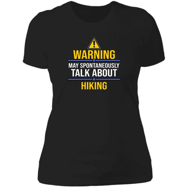 warning may spontaneously talk about hiking lady t-shirt